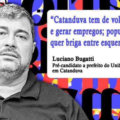 #099- 'Catanduva não quer briga da direita e esquerda', diz pré-candidato a prefeito Luciano Bugatti