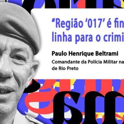 #204 - 'Criminoso pensa duas vezes antes de agir na região '017'