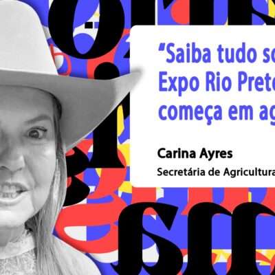 #218 - Entrada gratuita, grandes shows e agro forte: a EXPO Rio Preto está chegando