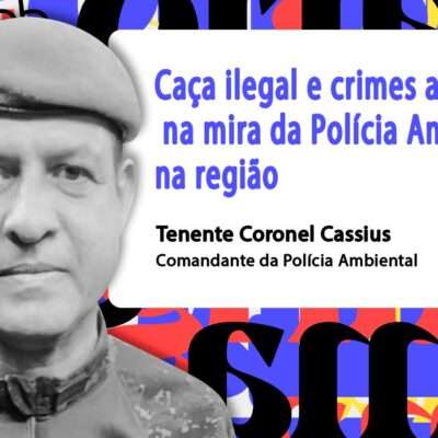 #215 -🚨 CAÇA ILEGAL, INCÊNDIOS E DESMATAMENTO: O ALERTA DO NOVO COMANDANTE DA POLÍCIA AMBIENTAL 🌳🔥